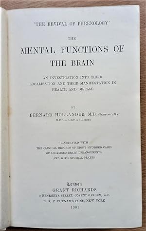 'The Revival of Phrenology'. THE MENTAL FUNCTIONS OF THE BRAIN an investigation into their locali...