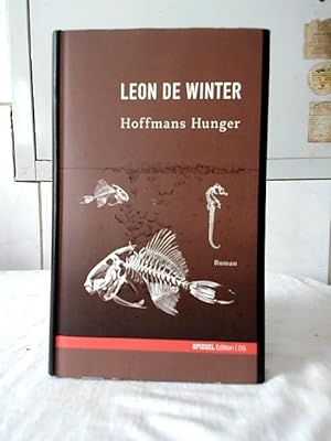Bild des Verkufers fr Hoffmans Hunger : Roman. Leon de Winter. Aus dem Niederlnd. bers. von Sibylle Mulot / Spiegel-Edition ; 05. zum Verkauf von Ralf Bnschen