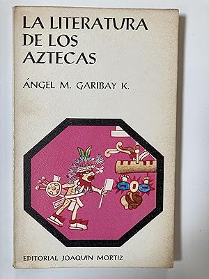 Imagen del vendedor de La literatura de los Aztecas a la venta por Joseph Burridge Books