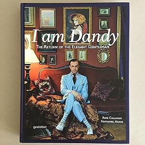 I am Dandy - The Return of the Elegant Gentleman