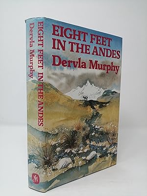 Image du vendeur pour Eight Feet in the Andes. mis en vente par ROBIN SUMMERS BOOKS LTD