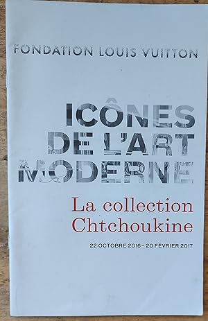 Imagen del vendedor de Icones De L'Art Moderne La collection Chtchoukine (22 Octobre 2016 - 20 Fevrier 2017) a la venta por Shore Books