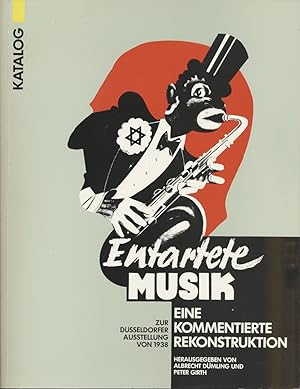 Bild des Verkäufers für Entartete Musik. Zur Düsseldorfer Ausstellung von 1938, eine kommentierte Rekonstruktion von Albrecht Dümling und Peter Girth. zum Verkauf von Antiquariat Lenzen