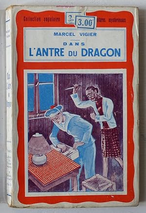 Seller image for Dans l'antre du dragon for sale by Le Rayon populaire