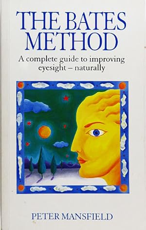 Seller image for The Bates Method. for sale by Entelechy Books