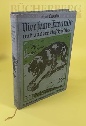 Bild des Verkufers fr Vier feine Freunde und andere Geschichten. Naturwissenschaftliche Mrchen zum Verkauf von Bcherberg Antiquariat