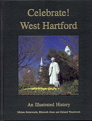 Seller image for Celebrate! West Hartford: An Illustrated History for sale by Bookmarc's