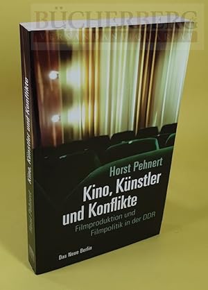 Bild des Verkufers fr Kino, Knstler und Konflikte. Filmproduktion und Filmpolitik in der DDR. zum Verkauf von Bcherberg Antiquariat