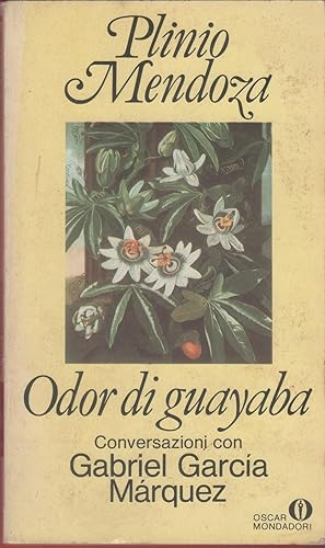 Image du vendeur pour Odor di guayaba. Conversazioni con Gabriel Garcia Marquez - Plinio Apulejo Mendoza mis en vente par libreria biblos