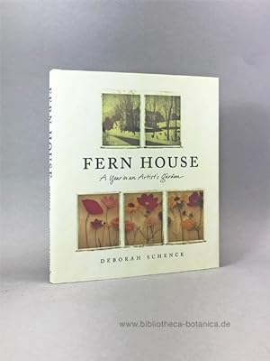 Seller image for Fern House. A Year in an Artist's Garden. for sale by Bibliotheca Botanica