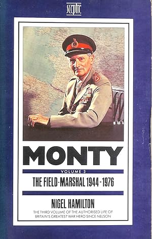 Imagen del vendedor de The Field Marshal, 1944-76 (v. 3) (Monty: Life of Montgomery of Alamein) a la venta por M Godding Books Ltd