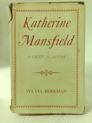 Seller image for Katherine Mansfield: A critical study for sale by World of Rare Books