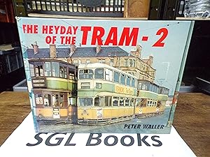 The Heyday Of The Tram - 2