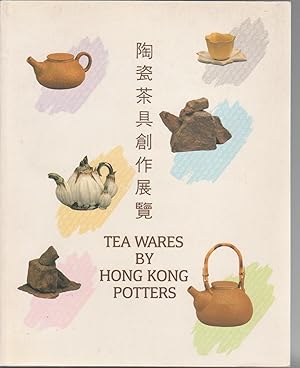 TEA WARES BY HONG KONG POTTERS 6.7.1989 - 29.10.1989