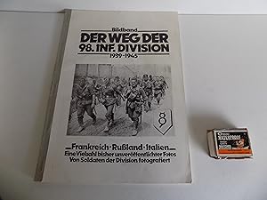 Der Weg der 98. Infanterie--Division [Infanteriedivision] (Fränkisch-Sudetendeutsch) 1939-1945. F...