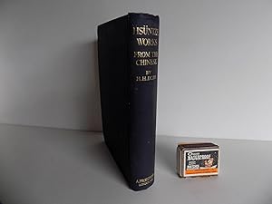 The Works of Hsüntze. Translated from the Chinese, with Notes by Homer H. Dubs (= Probsthain's Or...