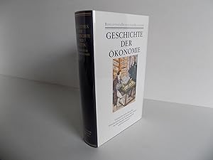 Seller image for Geschichte der konomie (= Bibliothek der Geschichte und Politik, Band 21; = Bibliothek Deutscher Klassiker). for sale by Antiquariat Rolf Bulang