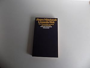 Leonardo-Welt. Über Wissenschaft, Forschung und Verantwortung (= stw 1042).