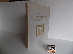 Die gelbe Expedition Beirut - Peking 1931-1932. Mit einer Einleitung von André Citroen. Aus dem F...