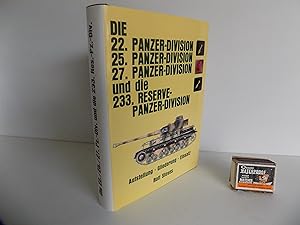 Die 22. Panzer-Division [Panzerdivision], 25. Panzer-Division, 27. Panzer-Division und die 233. R...