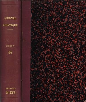 Journal Asiatique, ou recueil de mémoires, d'extraits et de notices relatifs a l'histoire, a la p...
