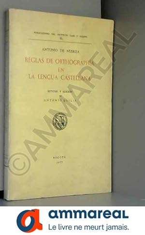 Seller image for Reglas De Ortografia En La Lengua Castellana for sale by Ammareal