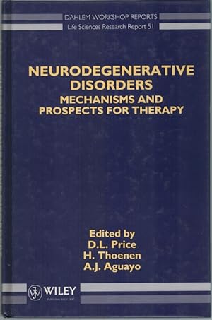 Imagen del vendedor de Neurodegenerative Disorders. Mechanisms and Prospects for Therapy. Report of the Dahlem Workshop Berlin 1990, August 5 - 10. [= Dahlem Workshop Reports - Life Sciences Research Report 51]. a la venta por Antiquariat Fluck