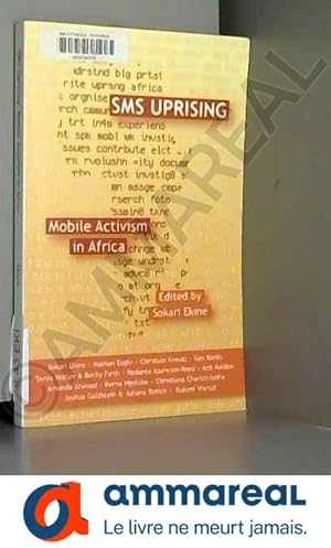 Bild des Verkufers fr Sms Uprising: Mobile Activism in Africa zum Verkauf von Ammareal