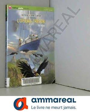 Image du vendeur pour Kerri et Mgane : L'oiseau-trsor mis en vente par Ammareal