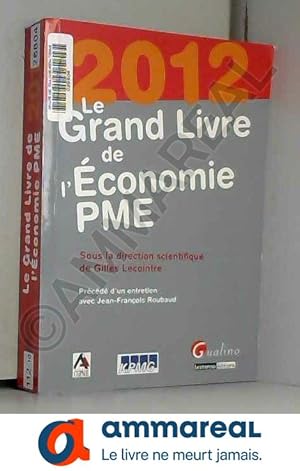 Seller image for Le Grand Livre de l'Economie des PME. for sale by Ammareal
