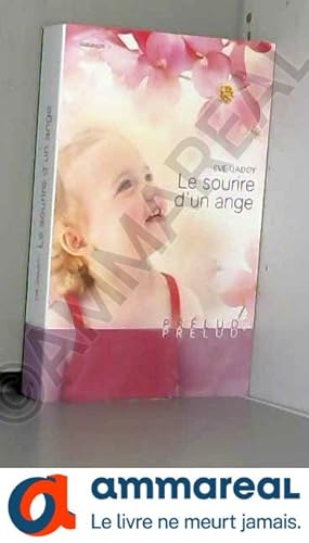 Image du vendeur pour Le sourire d'un ange mis en vente par Ammareal