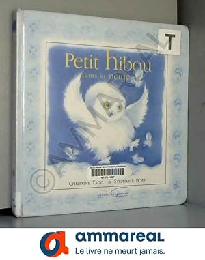 Seller image for Petit hibou dans la neige (livre en relief) for sale by Ammareal