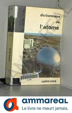 Seller image for Dictionnaire de l'atome for sale by Ammareal