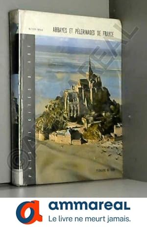 Seller image for Abbayes et plerinages de France for sale by Ammareal