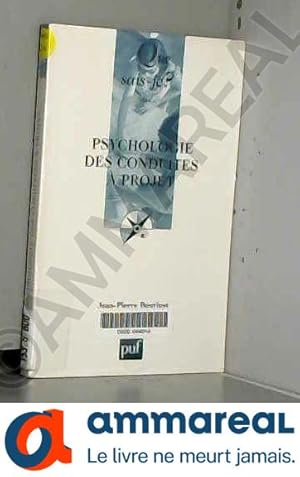 Immagine del venditore per Psychologie des conduites  projet venduto da Ammareal