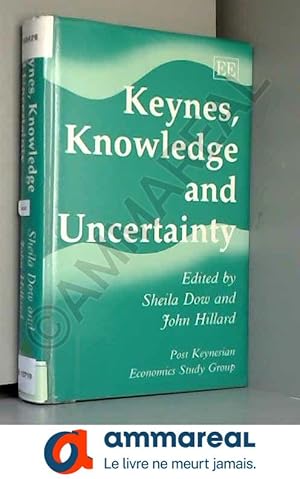 Bild des Verkufers fr Keynes, Knowledge and Uncertainty zum Verkauf von Ammareal