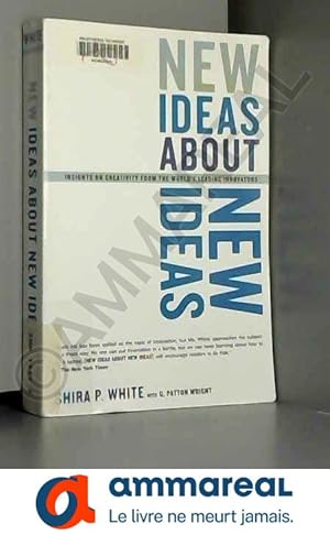 Imagen del vendedor de New Ideas About New Ideas: Insights On Creativity From The World's Leading Innovators a la venta por Ammareal