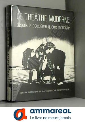 Bild des Verkufers fr Le thtre moderne, tome 2, depuis la deuxime guerre mondiale zum Verkauf von Ammareal