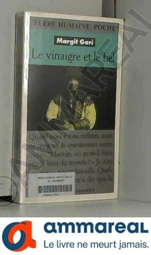 Bild des Verkufers fr Le Vinaigre et le fiel zum Verkauf von Ammareal