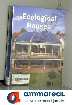 Bild des Verkufers fr Ecological Houses: Edition multilingue franais-anglais-allemand-espagnol-italien zum Verkauf von Ammareal