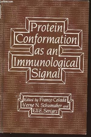 Bild des Verkufers fr Protein conformation as an Immunological signal zum Verkauf von Le-Livre