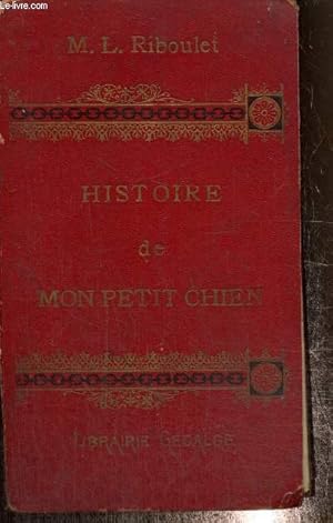 Seller image for Histoire de mon petit chien for sale by Le-Livre