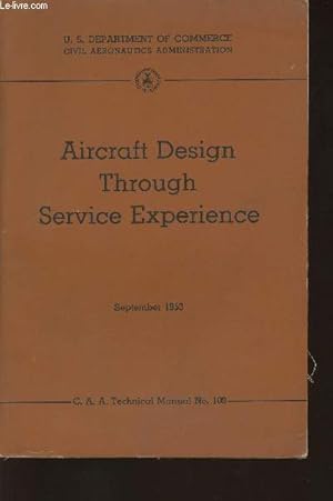 Bild des Verkufers fr Aircraft design through service experience- C.A.A. Technical manual n103 Septembre 1953 zum Verkauf von Le-Livre