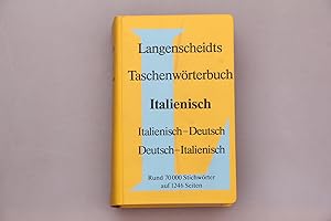 LANGENSCHEIDTS TASCHENWÖRTERBUCH ITALIENISCH. Italienisch-Deutsch, Deutsch-Italienisch