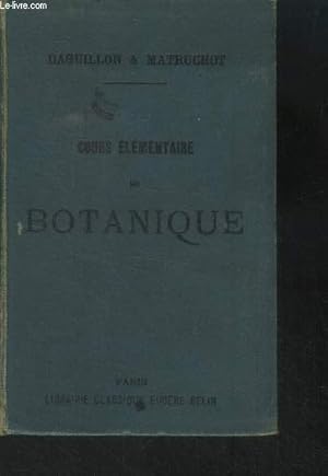 Seller image for Cours lmentaire de botanique for sale by Le-Livre