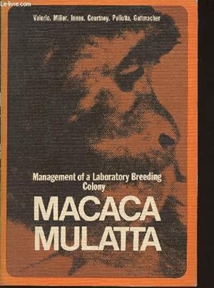 Bild des Verkufers fr Macaca mulatta- Management of a Laboratory breeding colony zum Verkauf von Le-Livre