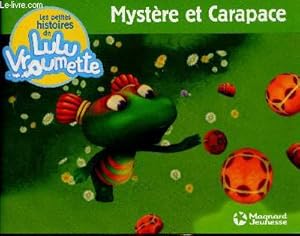 Image du vendeur pour Mystre et Carapace. Les petites histoires de Lulu Vroumette mis en vente par Le-Livre