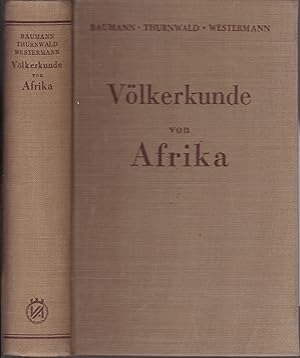 Seller image for Vlkerkunde von Afrika. Mit besonderer Bercksichtigung der kolonialen Aufgabe for sale by Graphem. Kunst- und Buchantiquariat