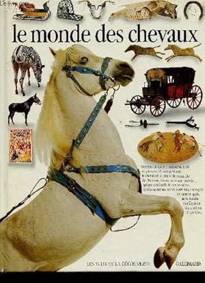 Seller image for Le monde des chevaux (Collection "Les yeux de la dcouverte") for sale by Le-Livre