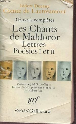 Bild des Verkufers fr Oeuvres compltes - Les chants de Maldoror lettres Posies I et II - Collection Posie. zum Verkauf von Le-Livre